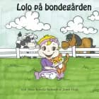Lolo på bondegården af Kim Anna Rebecca Hansson