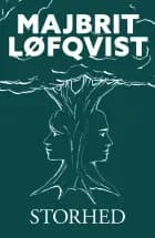 Storhed af Majbrit Løfqvist
