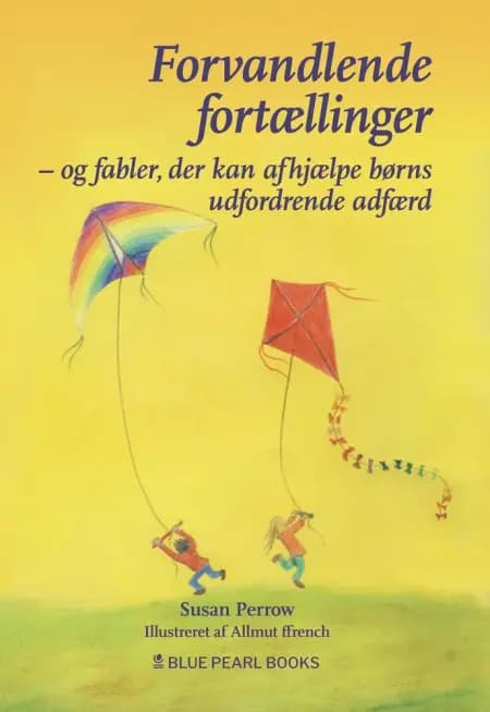 Forvandlende fortællinger af Susan Perrow