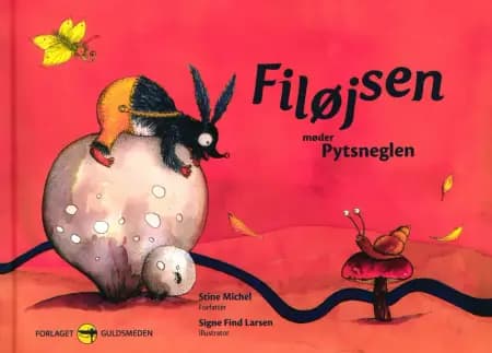 Filøjsen møder Pytsneglen af Stine Michel