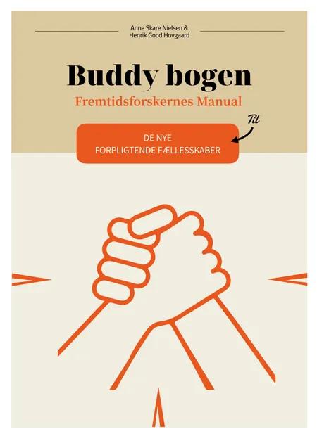 Buddy bogen - Fremtidsforskernes Manual af Anne Skare Nielsen