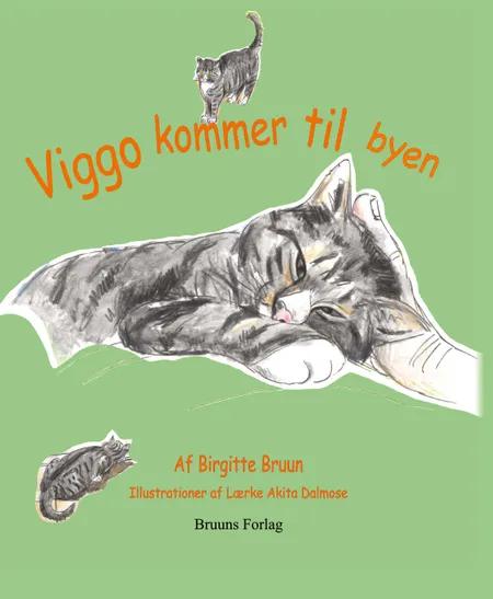 Viggo kommer til byen af Birgitte Bruun