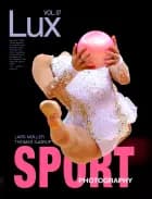 Lux Vol. 07 af Lars Møller, Thomas Sjørup og Sussanne Horsdal