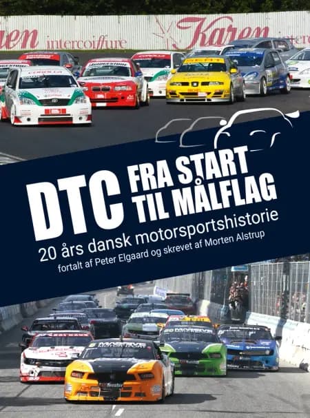 DTC - Fra start til målflag af Morten Alstrup