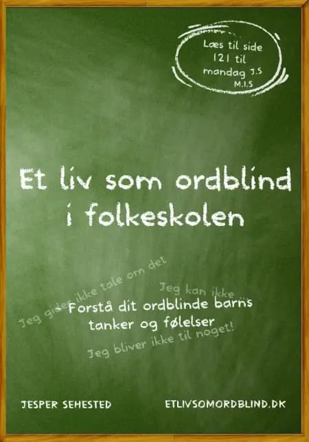 Et liv som ordblind i folkeskole af Jesper Sehested