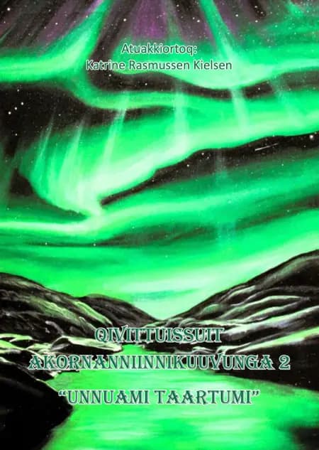 Qivittuissuit akornanniinnikuuvunga 2 af Katrine Rasmussen Kielsen