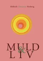 Muld & liv af Shekufe Tadayoni Heiberg