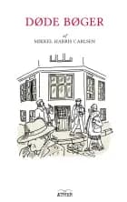 Døde Bøger af Mikkel Harris Carlsen