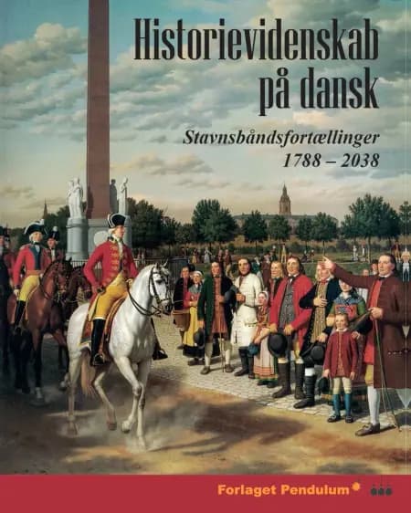 Historievidenskab på dansk af Søren Rønhede