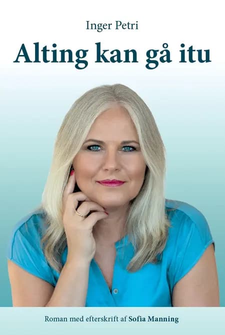 Alting kan gå itu af Inger Petri