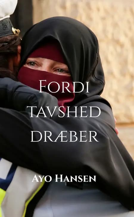 Fordi tavshed dræber af Ayo Hansen