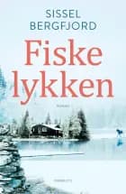Fiskelykken af Sissel Bergfjord