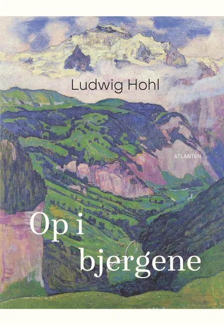 Op i bjergene af Ludwig Hohl