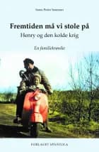 Fremtiden må vi stole på af Søren Peder Sørensen