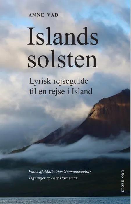 Islands solsten. Lyrisk rejseguide til en rejse i Island af Anne Vad