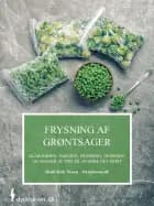 Frysning af grøntsager af Heidi Kirk Nissen