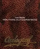 Min fars autografbog af Lars Movin