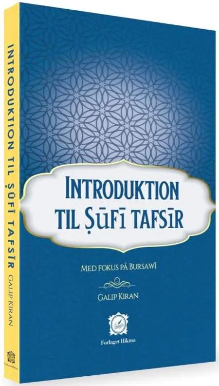 Introduktion til sufi tafsir af Galip Kiran