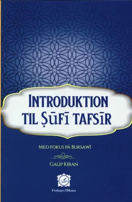 Introduktion til sufi tafsir af Galip Kiran