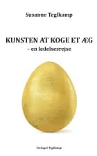 Kunsten at koge et æg af Susanne Teglkamp