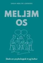 Mellem os af Sarah Møller Lundberg