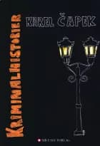 Kriminalhistorier af Karel Capek