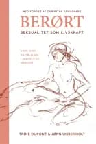 Berørt af Trine Dupont og Jørn Uhrenholt