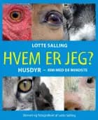 Hvem er jeg - Husdyr af Lotte Salling