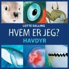 Hvem er jeg - Havdyr af Lotte Salling