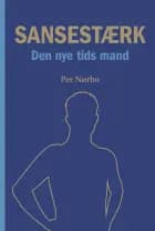 Sansestærk Den nye tids mand af Per Nørbo