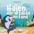 Hajen, der tabte en tand af Katrine Bruun