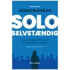 SÅDAN BLIVER DU SOLOSELVSTÆNDIG af Katrine Bruun