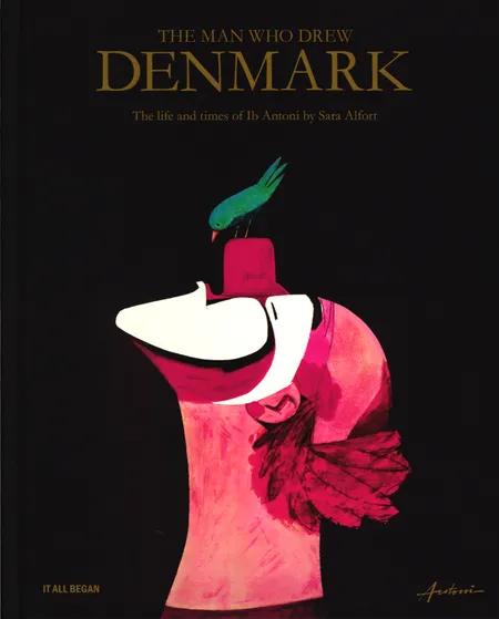 The Man Who Drew Denmark af Sara Alfort