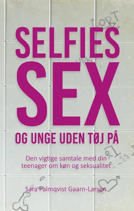 Selfies, sex og unge uden tøj på af Sara Palmqvist Gaarn-Larsen