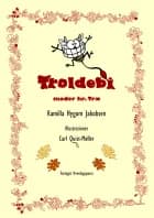 Troldebi møder hr. Træ LYDBOG af Kamilla Hygum Jakobsen