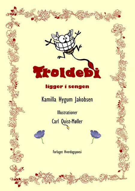 Troldebi ligger i sengen af Kamilla Hygum Jakobsen