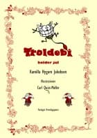 Troldebi holder jul af Kamilla Hygum Jakobsen