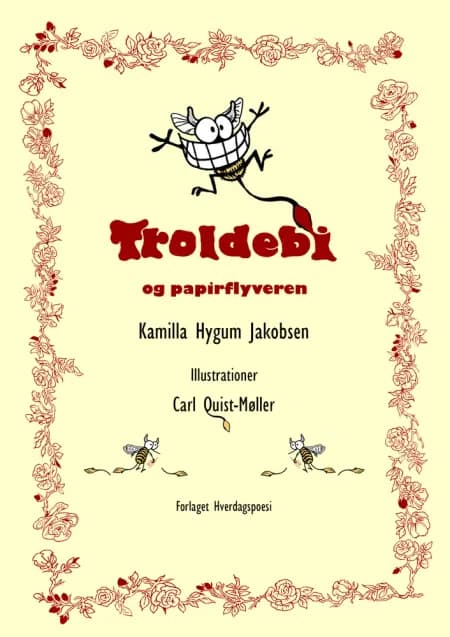 Troldebi og papirflyveren af Kamilla Hygum Jakobsen