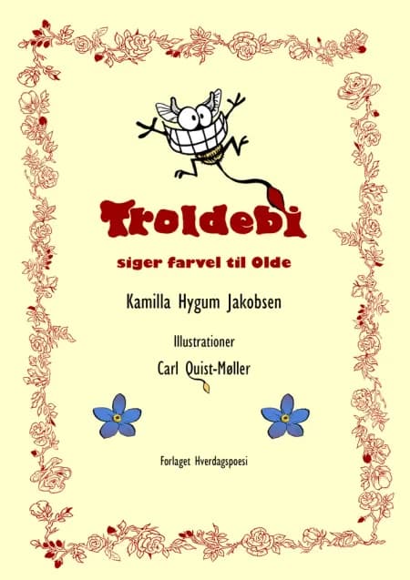 Troldebi siger farvel til Olde af Kamilla Hygum Jakobsen