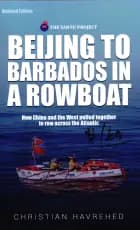 Beijing to Barbados in a Rowboat af Christian Havrehed