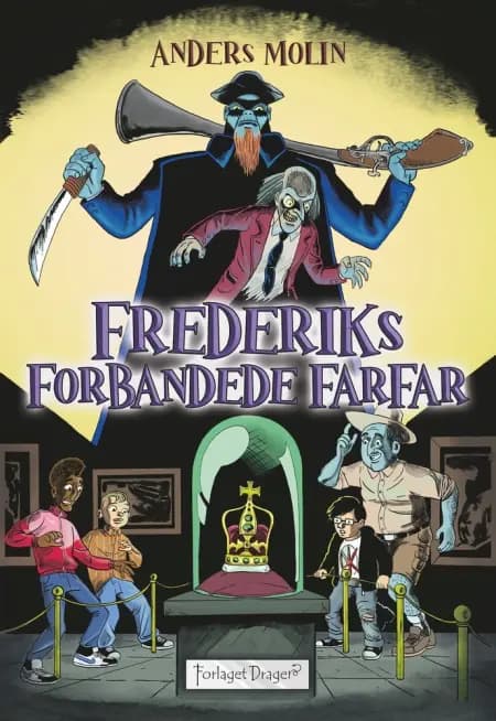 Frederiks Forbandede Farfar af Anders Molin
