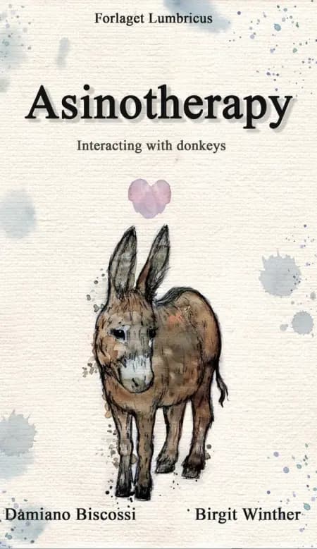 Asinotherapy af Damiano Biscossi - Birgit Winther