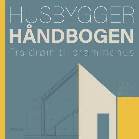 Husbyggerhåndbogen af Ditte Birkjær Boll