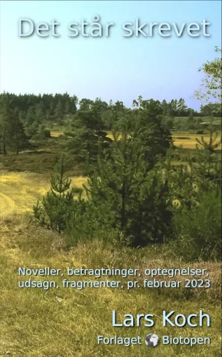 Det står skrevet af Lars Koch