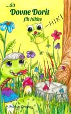 Da Dovne Dorit fik hikke af Miriam Drews