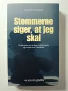Stemmerne siger, at jeg skal af Mia Keller Jensen