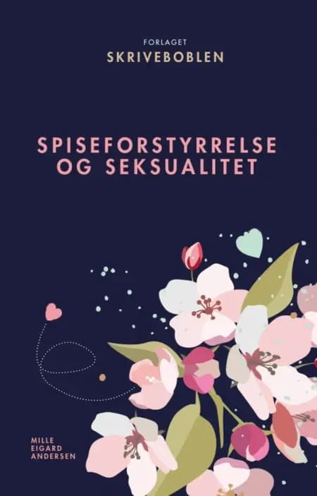 Spiseforstyrrelse og seksualitet af Mille Eigard Andersen