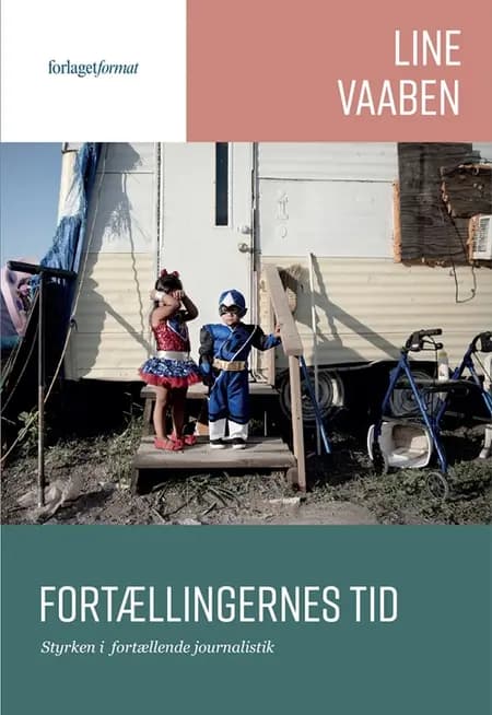 Fortællingernes tid af Line Vaaben