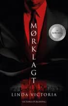 Mørklagt af Linda Victoria