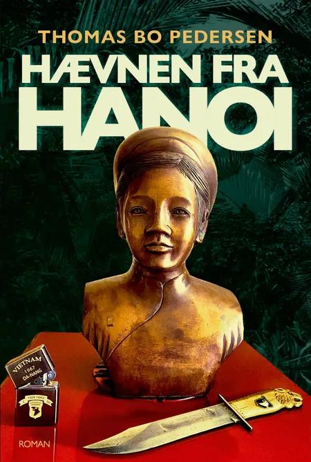 Hævnen fra Hanoi af Thomas Bo Pedersen